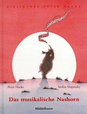 Das musikalische Nashorn