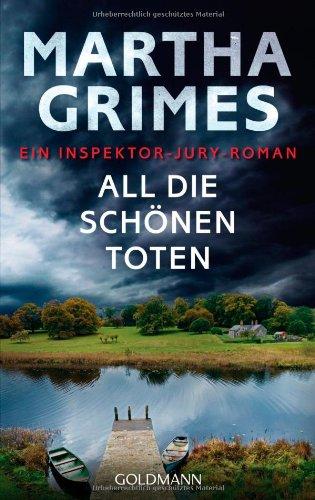 All die schönen Toten: Ein Inspektor-Jury-Roman