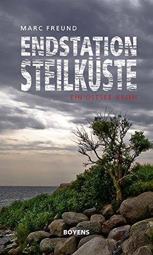 Endstation Steilküste: Ein Ostsee-Krimi