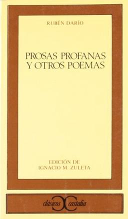 Prosas profanas y otros poemas (CLASICOS CASTALIA. C/C., Band 132)