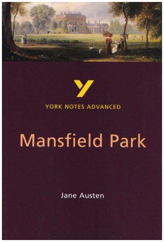 York Notes on Jane Austen's Mansfield Park (York Notes Advanced)