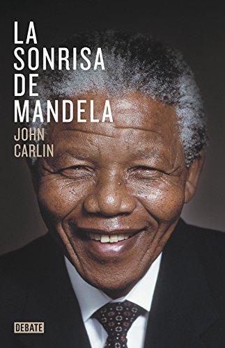 La sonrisa de Mandela (Biografías y Memorias)