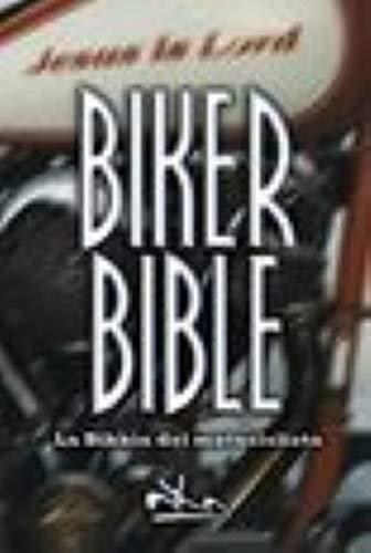 Biker Bible: LA BIBLE DU MOTARD, LE NOUVEAU TESTAMENT, VERSION DU SEMEUR, Révision 2000