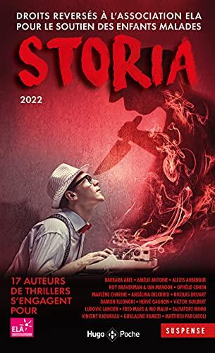 Storia 2022 : 17 auteurs de thrillers s'engagent pour ELA, Association européenne contre les leucodystrophies