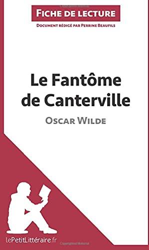 Le Fantôme de Canterville de Oscar Wilde (Fiche de lecture) : Analyse complète et résumé détaillé de l'oeuvre