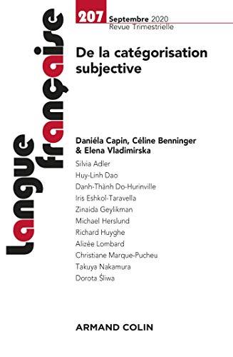 Langue française, n° 207. De la catégorisation subjective