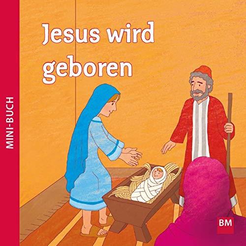 Jesus wird geboren: Mini-Buch