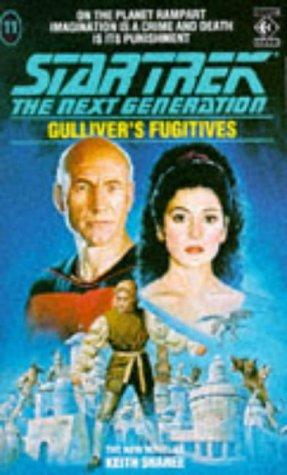 Star Trek The Next Generation 11: Gulliver's Fugitives