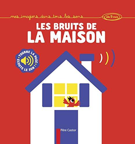 Les bruits de la maison