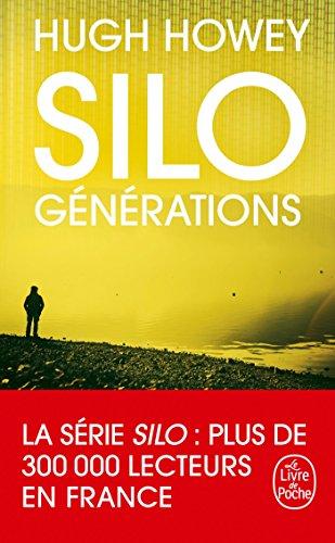 Silo. Vol. 3. Générations