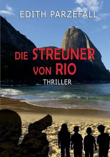 Die Streuner von Rio: Thriller