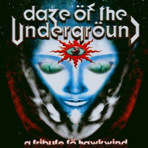 Daze of the Underground-a Trib