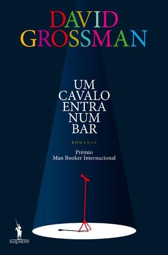 Um Cavalo Entra Num Bar (Portuguese Edition) [Paperback] David Grossman