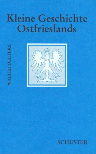 Kleine Geschichte Ostfrieslands