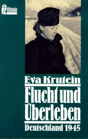 Flucht und Überleben. Deutschland 1945.