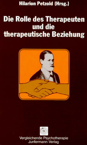 Die Rolle des Therapeuten und die therapeutische Beziehung