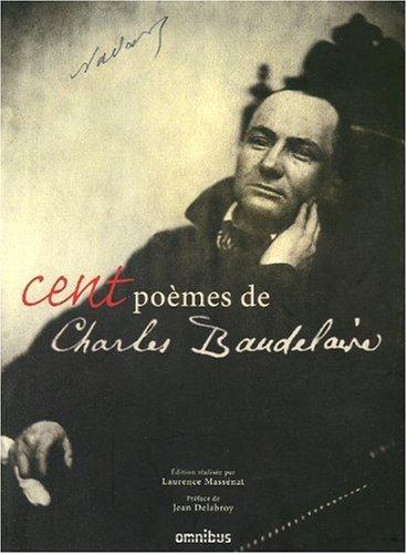 Cent poèmes de Charles Baudelaire