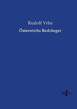 Österreichs Bedränger