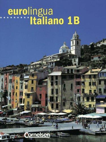 Eurolingua Italiano, Bd.1B, Kursbuch, m. Vocabolario