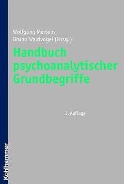 Handbuch psychoanalytischer Grundbegriffe