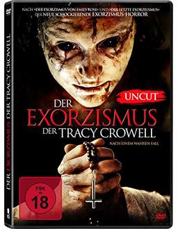 Der Exorzismus der Tracy Crowell