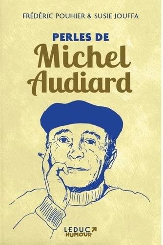 Perles de Michel Audiard