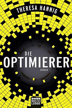 Die Optimierer: Roman