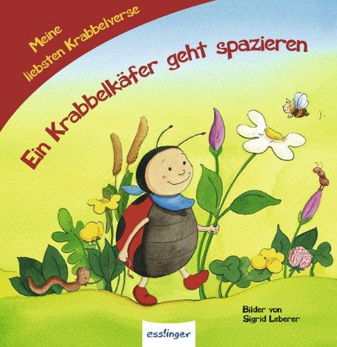 Ein Krabbelkäfer geht spazieren: Meine liebsten Krabbelverse