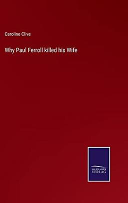 Why Paul Ferroll killed his Wife