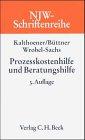 Prozesskostenhilfe und Beratungshilfe: Rechtsstand: September 2002