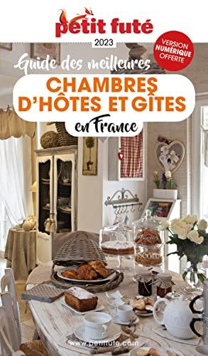 Guide des meilleurs chambres d'hôtes et gîtes en France : 2023