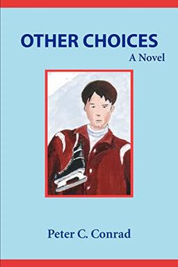 Other Choices: A Novel