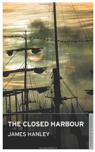 The Closed Harbour (Oneworld Classics)