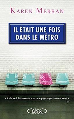 Il était une fois dans le métro