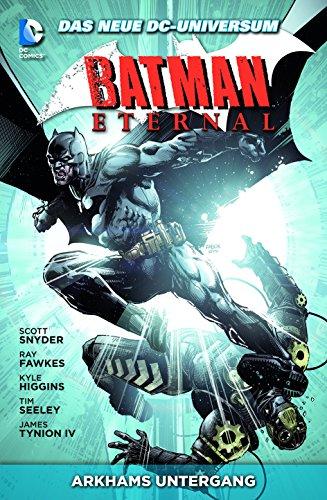 Batman Eternal: Bd. 3: Arkhams Untergang