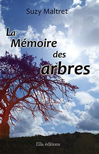 La Mémoire des Arbres