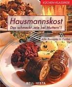 Küchen-Klassiker. Hausmannskost. Das schmeckt 'wie bei Muttern'!