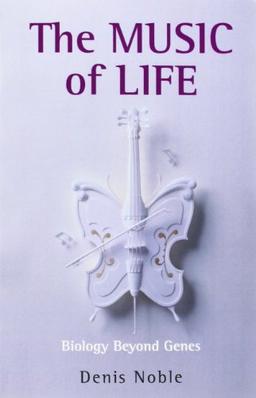 Music of Life: Biology Beyond Genes