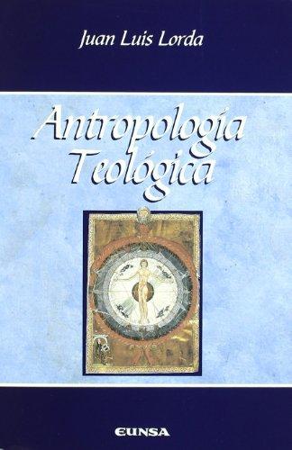 Antropología teológica (Manuales de teología)