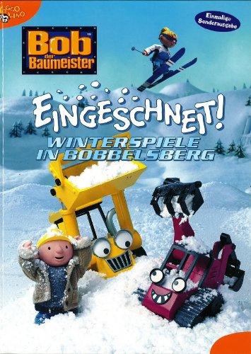 Bob der Baumeister, Weihnachtsbuch: Eingeschneit! Winterspiele in Bobbelsberg, Band 2