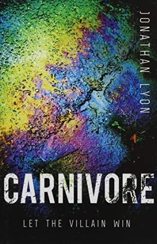 Carnivore: The Most Controversial Debut Literary Thriller of 2017