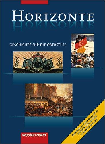 Horizonte - Ausgabe für die Sekundarstufe II: Horizonte für das Zentralabitur in Niedersachsen: Handreichungen 2012