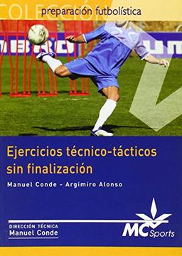 Ejercicios técnico-tácticos sin finalización