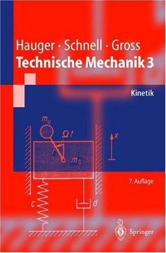 Technische Mechanik 3: Kinetik (Springer-Lehrbuch)