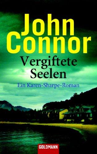 Vergiftete Seelen. Ein Karen-Sharpe-Roman