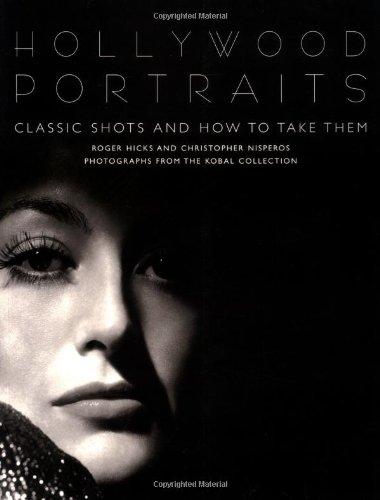 Hollywood Portraits: Classic Shots and How to Take Them