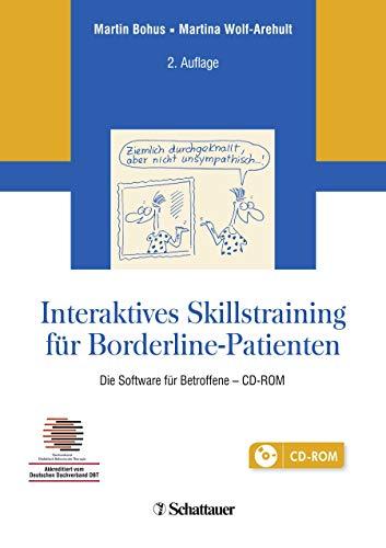 Interaktives Skillstraining für Borderline-Patienten: Die Software für Betroffene - CD-ROM - Akkreditiert vom Deutschen Dachverband DBT