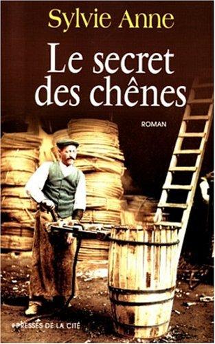 Le secret des chênes