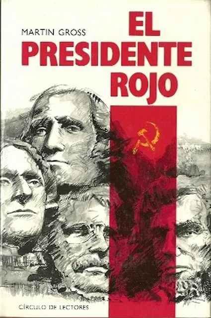 El Presidente rojo