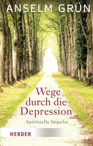 Wege durch die Depression (HERDER spektrum)